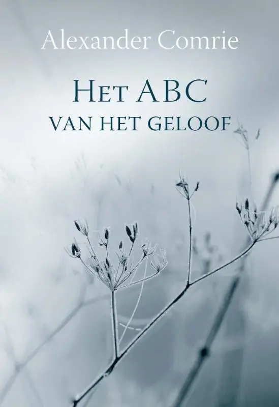 ABC VAN HET GELOOF, HET