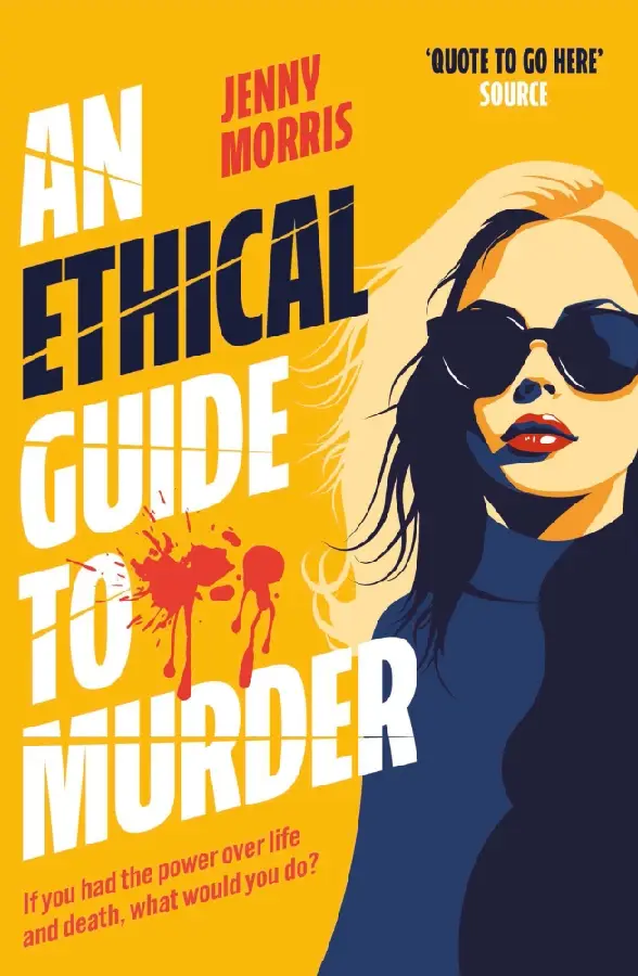 An Ethical Guide To Murder