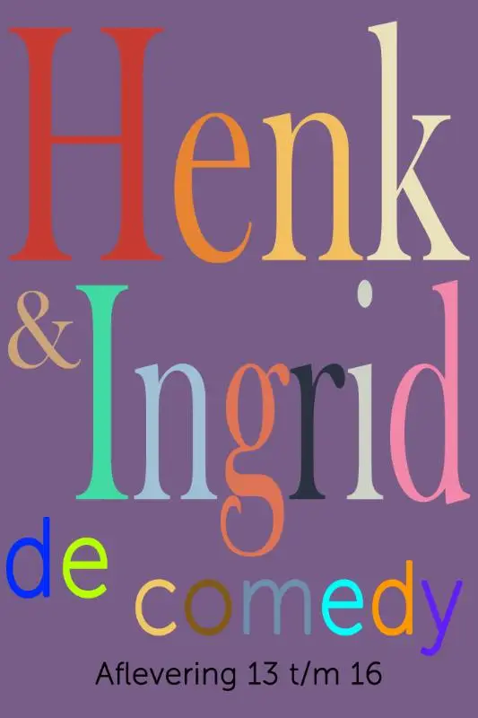 Henk & Ingrid, de comedy