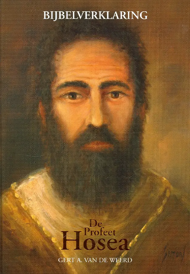 Bijbelverklaring de profeet Hosea
