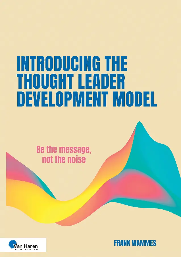 Introducing the Thought Leader Development Model