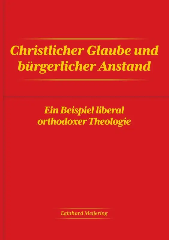 Christlicher Glaube und bürgerlicher Anstand