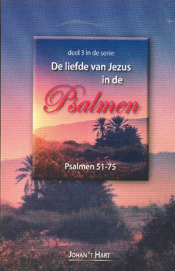 LIEFDE VAN JEZUS IN DE PSALMEN 3
