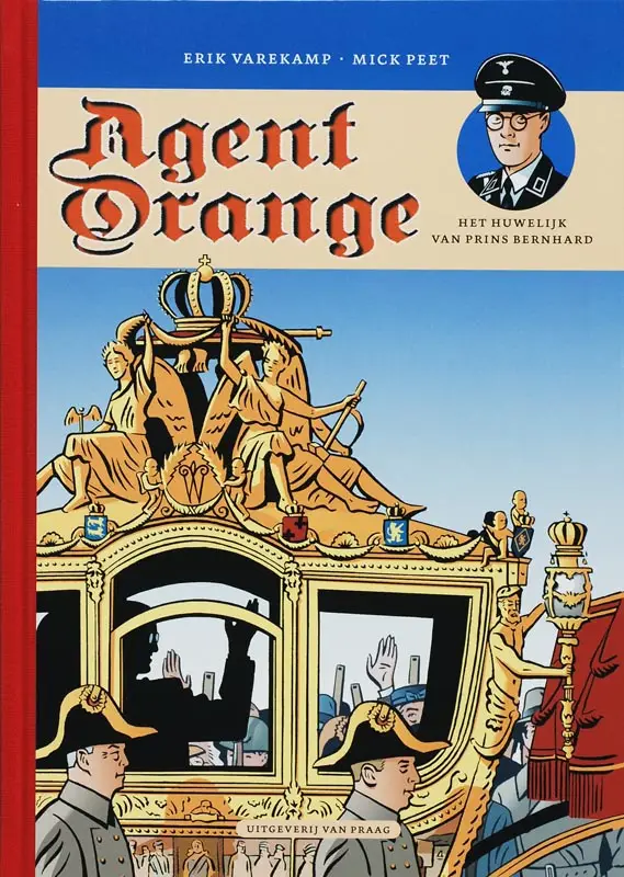 Agent Orange / 2 Het huwelijk van prins Bernhard
