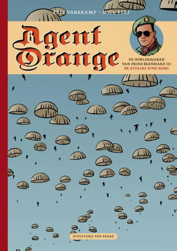 Agent Orange / 3: De affaire King Kong