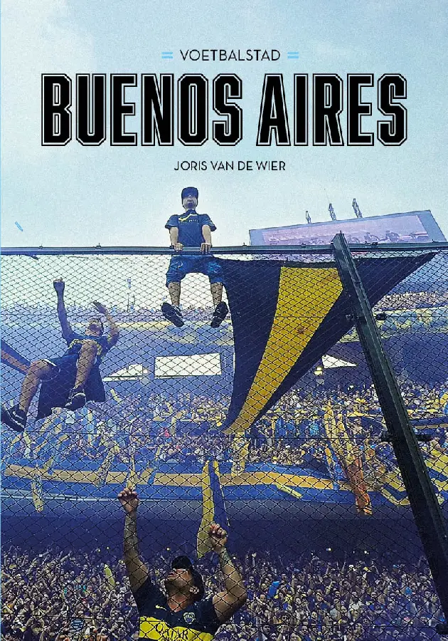 Voetbalstad Buenos Aires / Deel 1