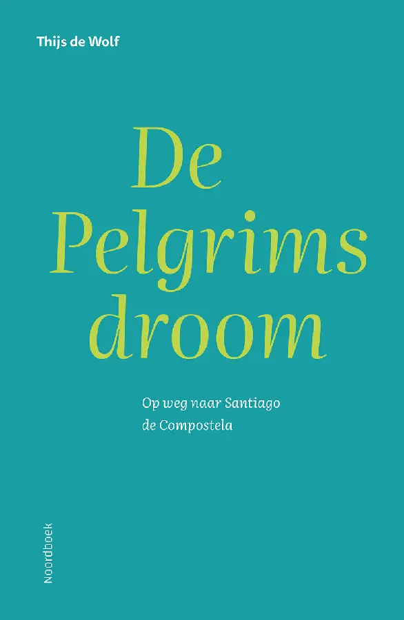 De Pelgrimsdroom