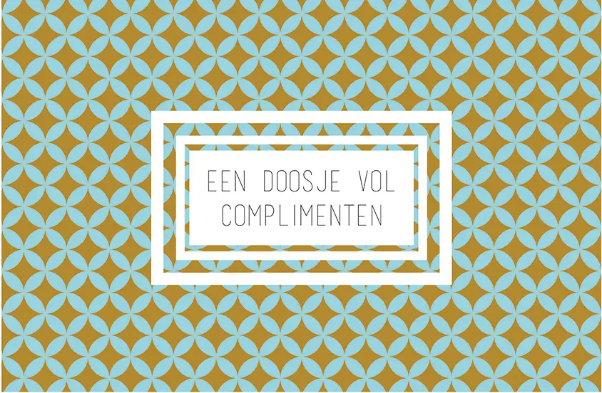 Een doosje vol complimenten