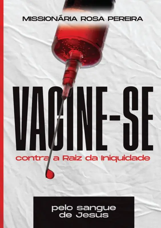 Vacine-se pelo sangue de Jesus