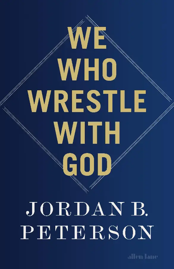 We Who Wrestle With God