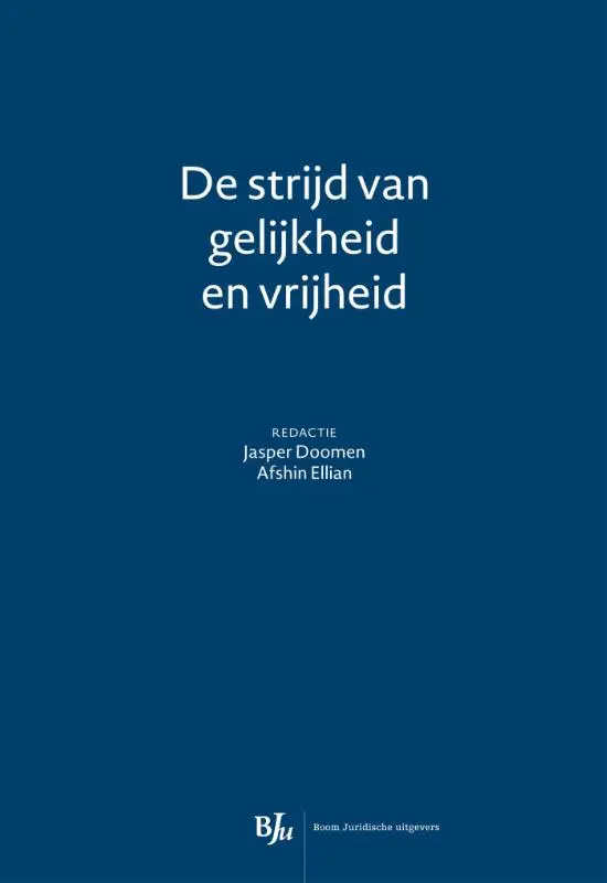 De strijd van gelijkheid en vrijheid