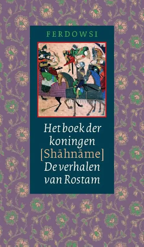 Het boek der koningen (Shahname)