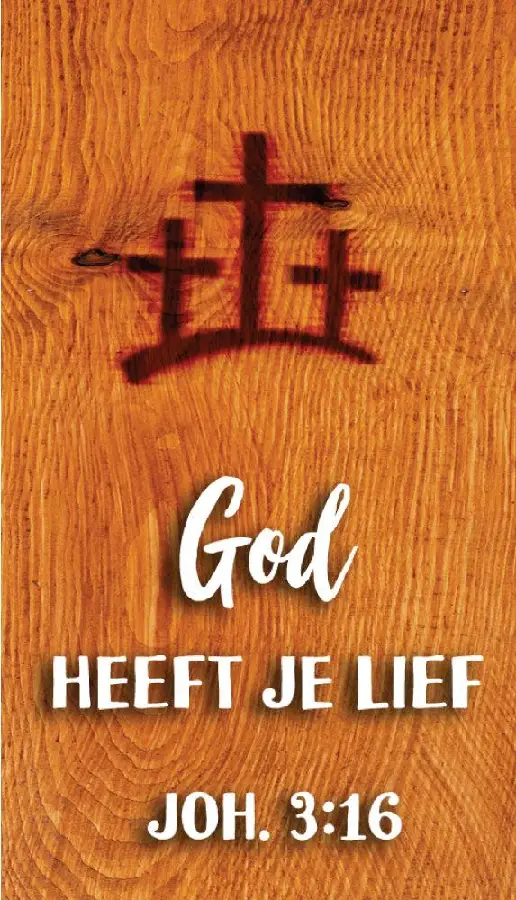 God heeft je lief. Johannes 3:16