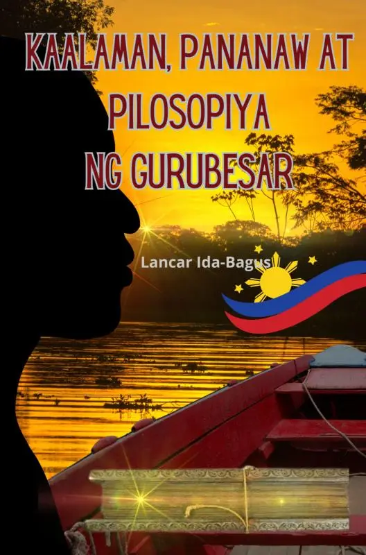 Kaalaman, Pananaw at Pilosopiya ng Gurubesar