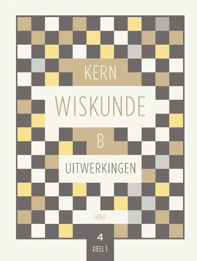 KERN Wiskunde uitwerkingenboek 4 vwo wiskunde B deel 1