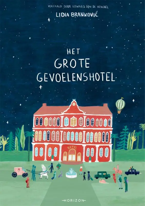 Het Grote Gevoelenshotel