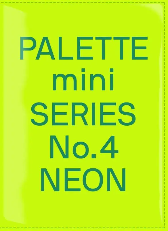 Palette Mini Series 04: Neon