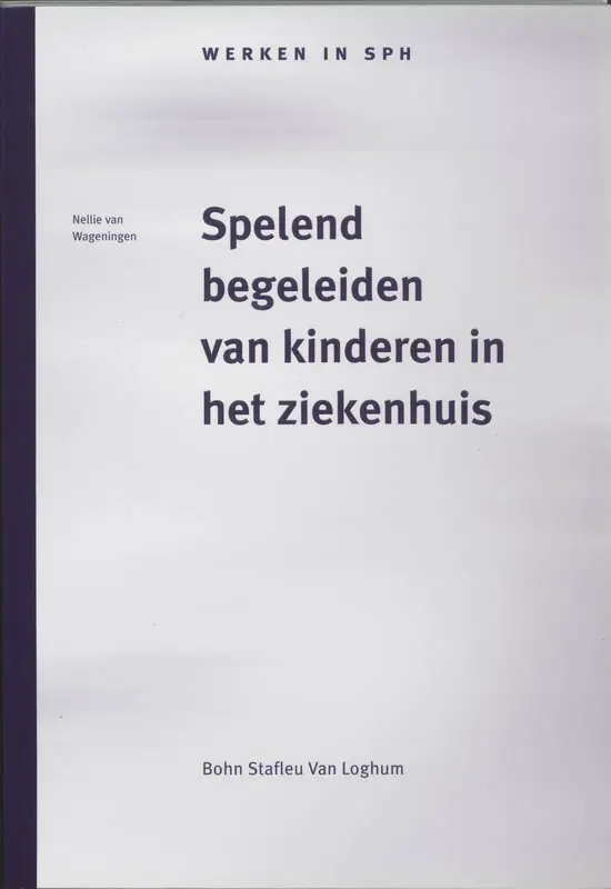 Spelend begeleiden van kinderen in het ziekenhuis