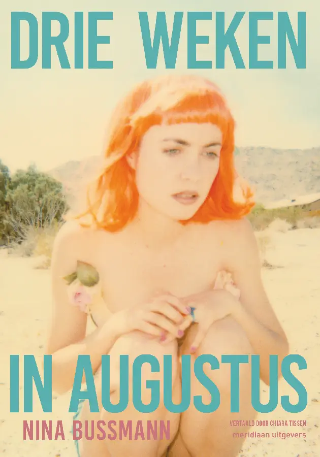 Drie weken in augustus