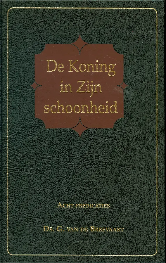 KONING IN ZIJN SCHOONHEID, DE