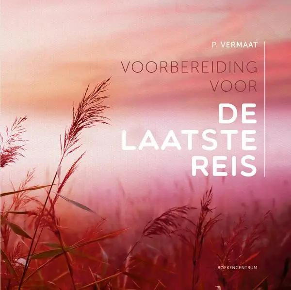 VOORBEREIDING VOOR DE LAATSTE REIS