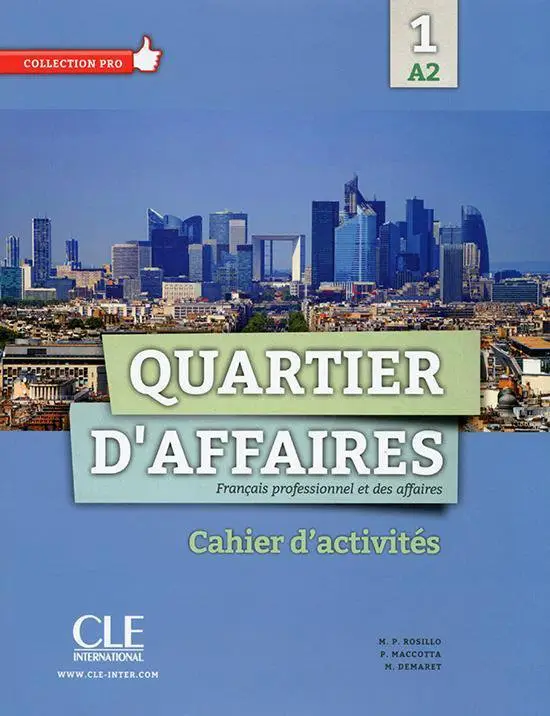 1 / Quartier d'affaires / cahier d'activités A2