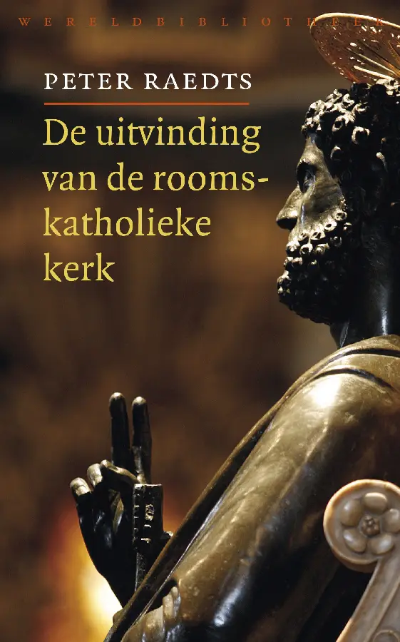 UITVINDING VAN DE ROOMS-KATHOLIEKE KERK,