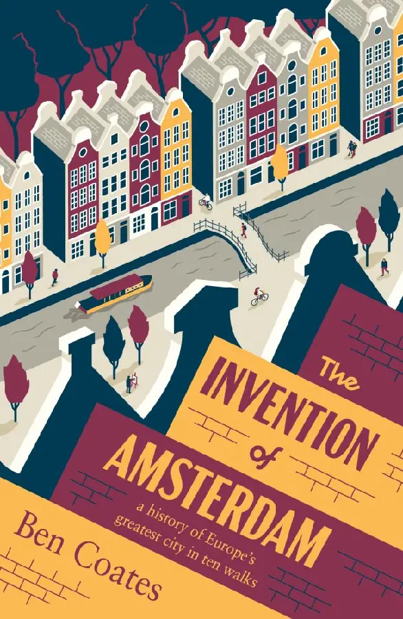 The Invention of Amsterdam