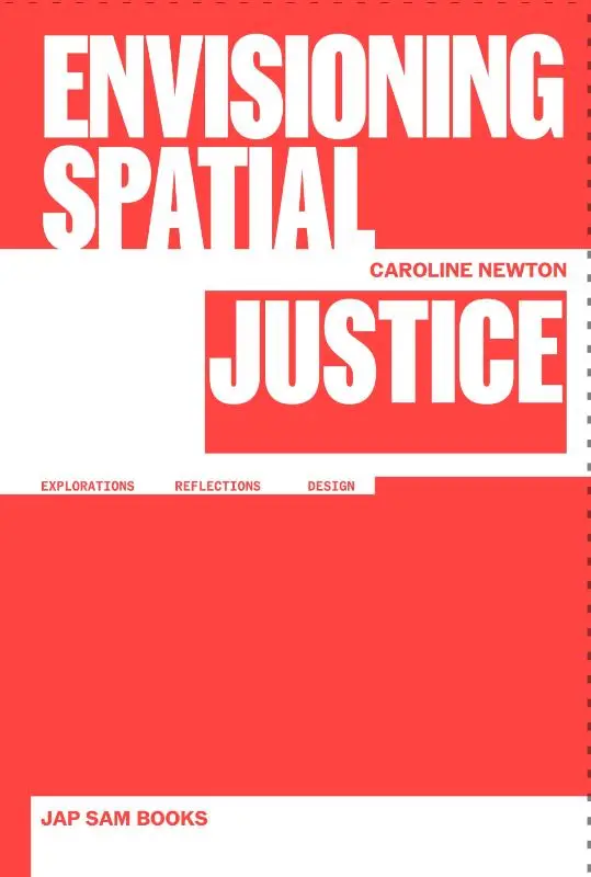 Envisioning Spatial Justice