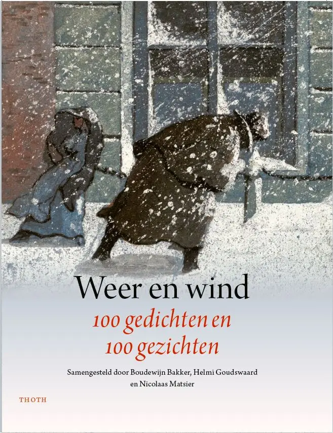 Weer en Wind - 100 gedichten en 100 gezichten