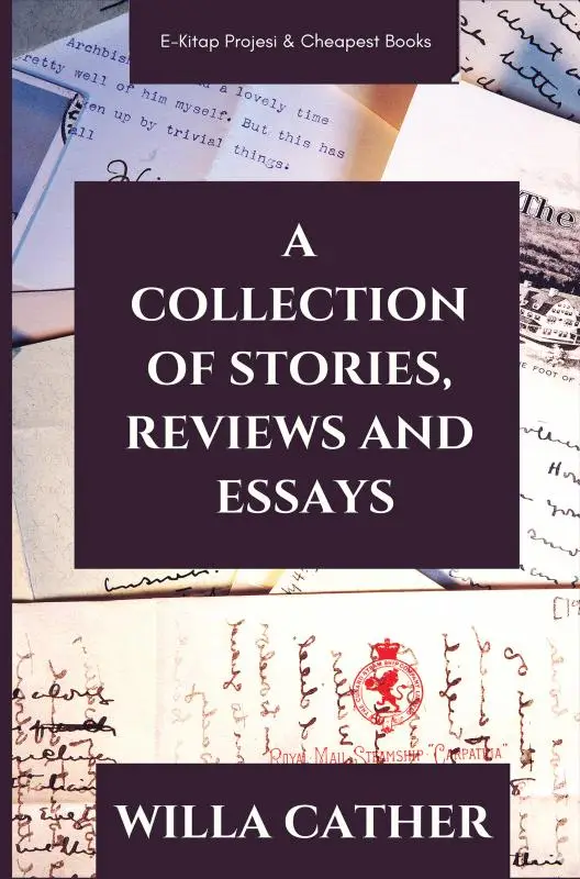 A Collection of Stories, Reviews and Essays