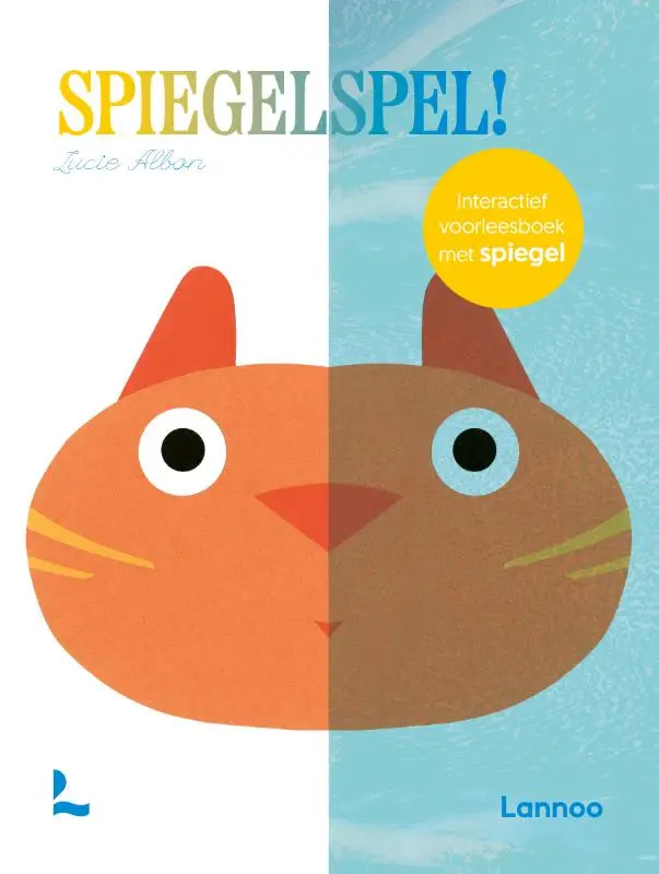 Spiegelspel! - Interactief voorleesboek met spiegel