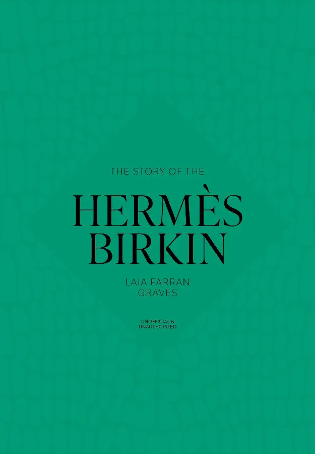 The Story of the Hermes Birkin