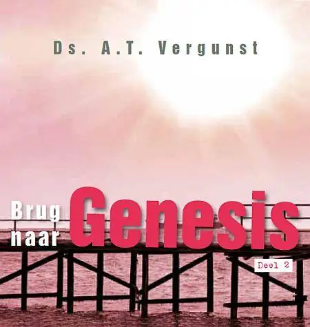 BRUG NAAR GENESIS - 2
