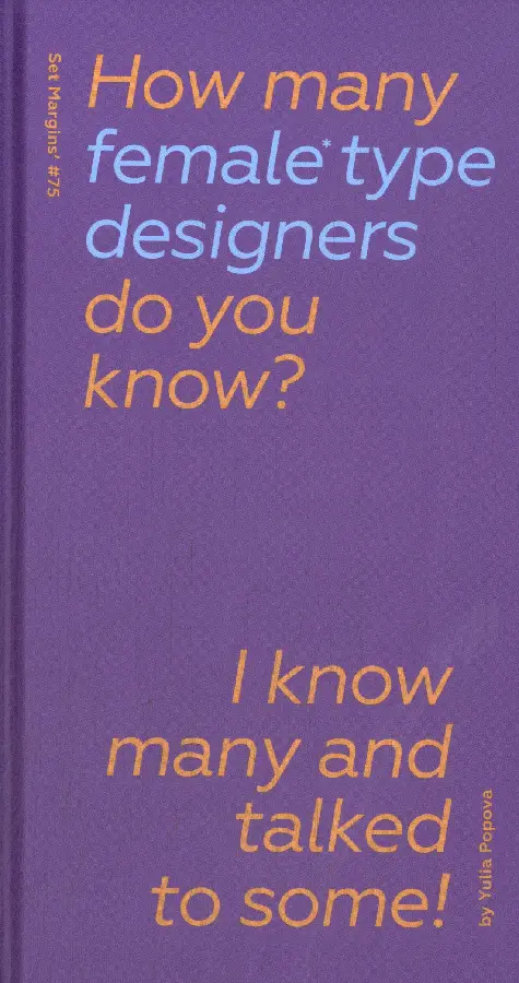How Many Female Type Designers Do You Know?