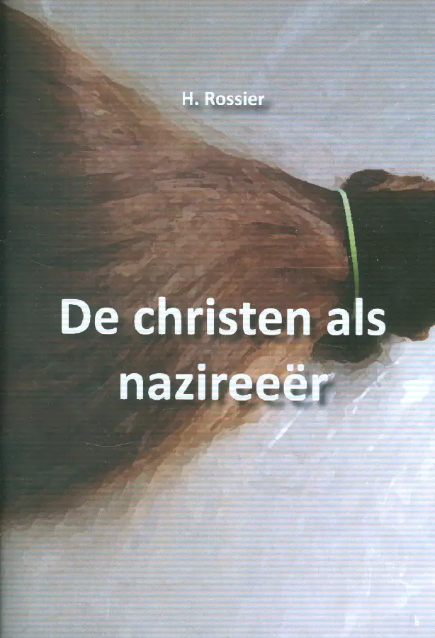 CHRISTEN ALS NAZIREEER, DE