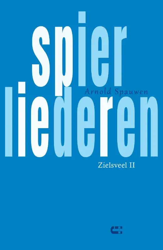 Spierliederen / Zielsveel II