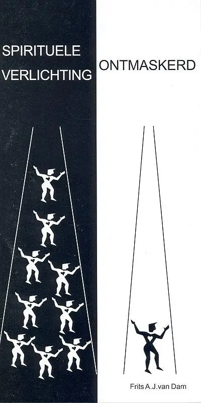 SPIRITUELE VERLICHTING ONTMASKERD