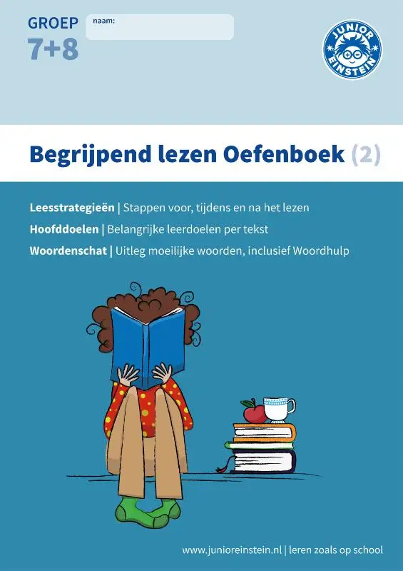 Deel 2 - Diverse teksten met bijbehorende opgaven - Groep 7 en 8 / Begrijpend lezen Oefenboek / Begrijpen lezen opgaven- en antwoordenboek, Deel 2. Verschillende type teksten en bijbehorende doelen.