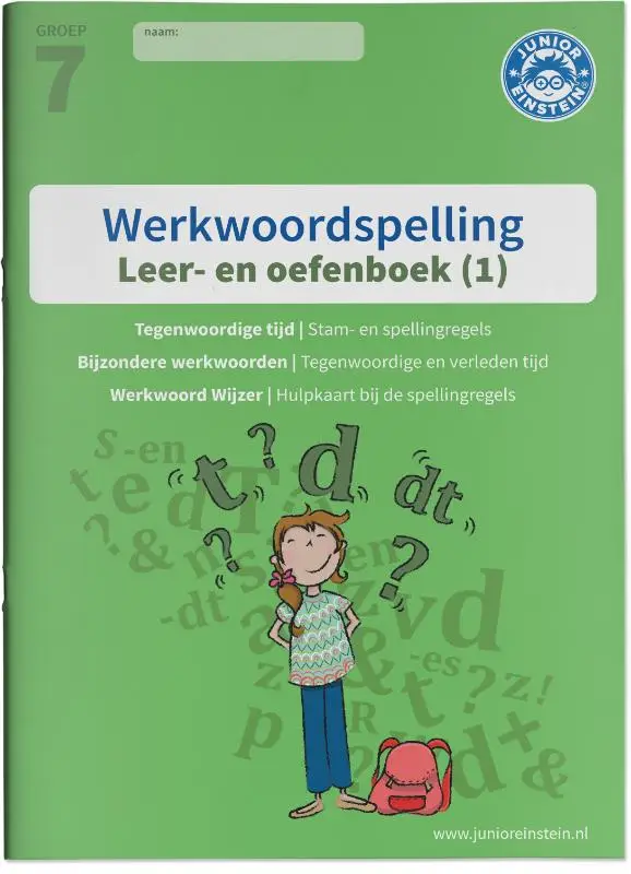 Werkwoordspelling leer- en oefenboek voor groep 7 1 / Deel 1 - De stam, tegenwoordige tijd en bijzonder werkwoorden - Groep 7