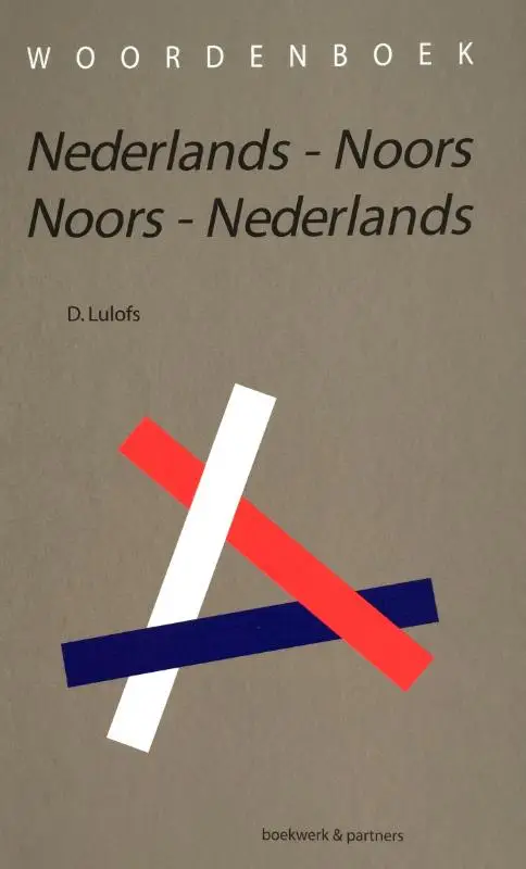 Woordenboek Nederlands-Noors / Noors-Nederlands