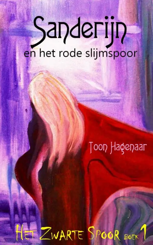 Sanderijn en het rode slijmspoor