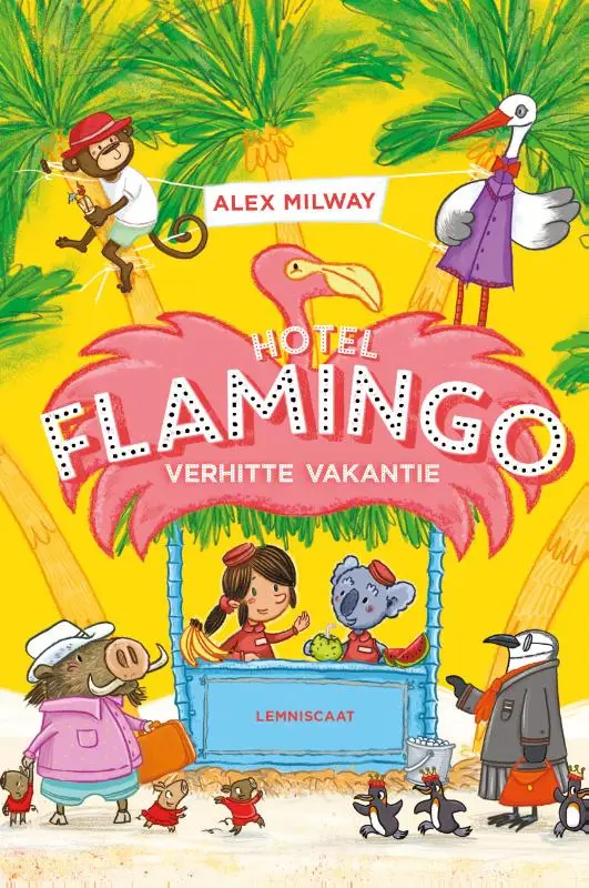 Hotel Flamingo - Verhitte vakantie