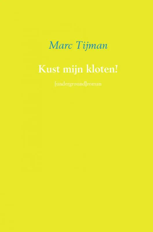 Kust mijn kloten!