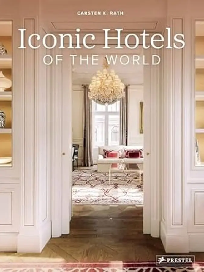 Iconic Hotels of the World