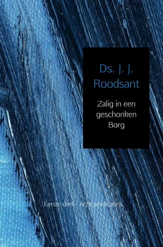 Zalig in een geschonken borg / 1