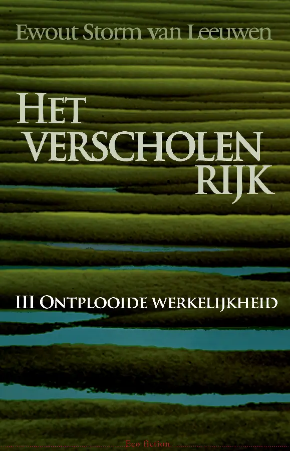 Het verscholen rijk III