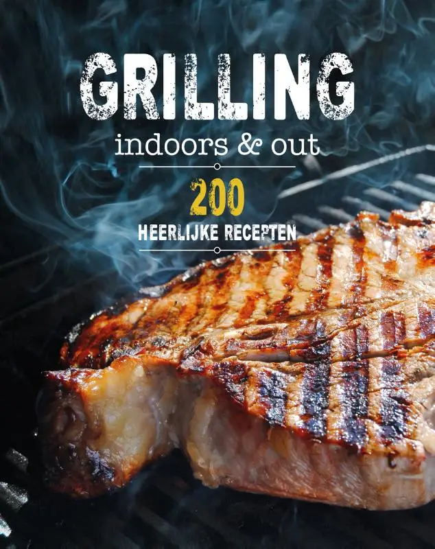 Grilling indoors & outdoors