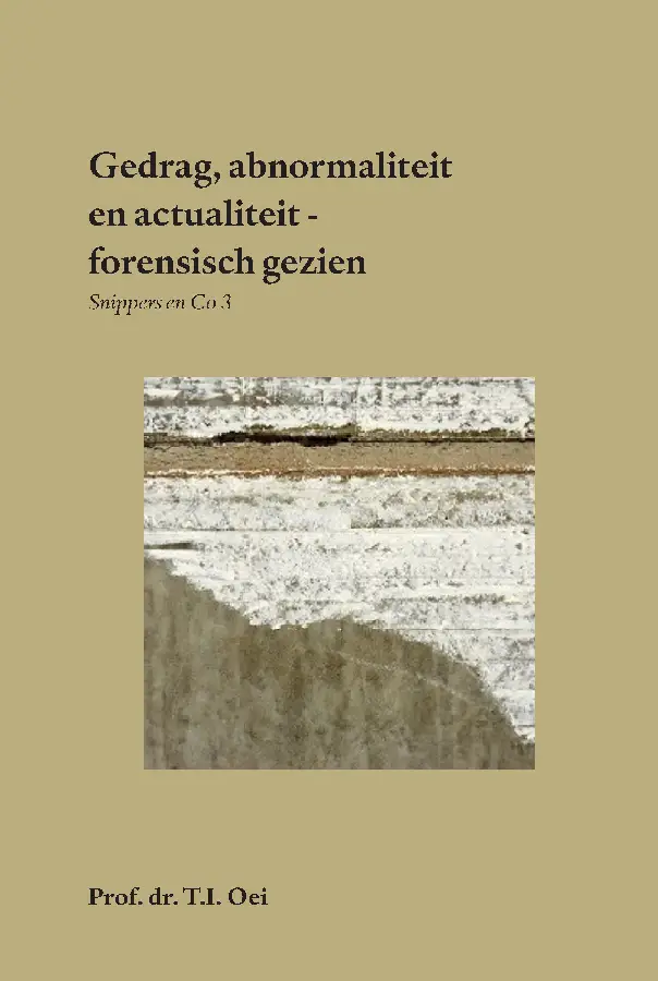 Gedrag, abnormaliteit en actualiteit - forensisch gezien
